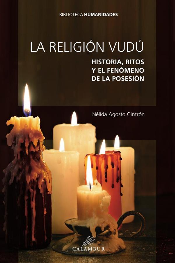La religió vudú:Historia, ritos y el fenómeno de la posesión
