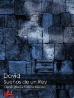 David, sueños de un rey