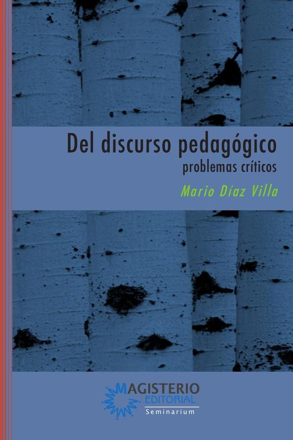 Del discurso pedagógico: problemas críticos