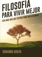 Filosofía para vivir mejor:Los más bellos textos para reflexionar