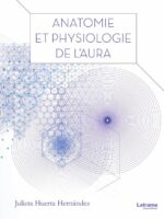 Anatomie et physiologie de l’aura