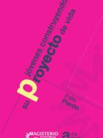 Jóvenes construyendo proyecto de vida