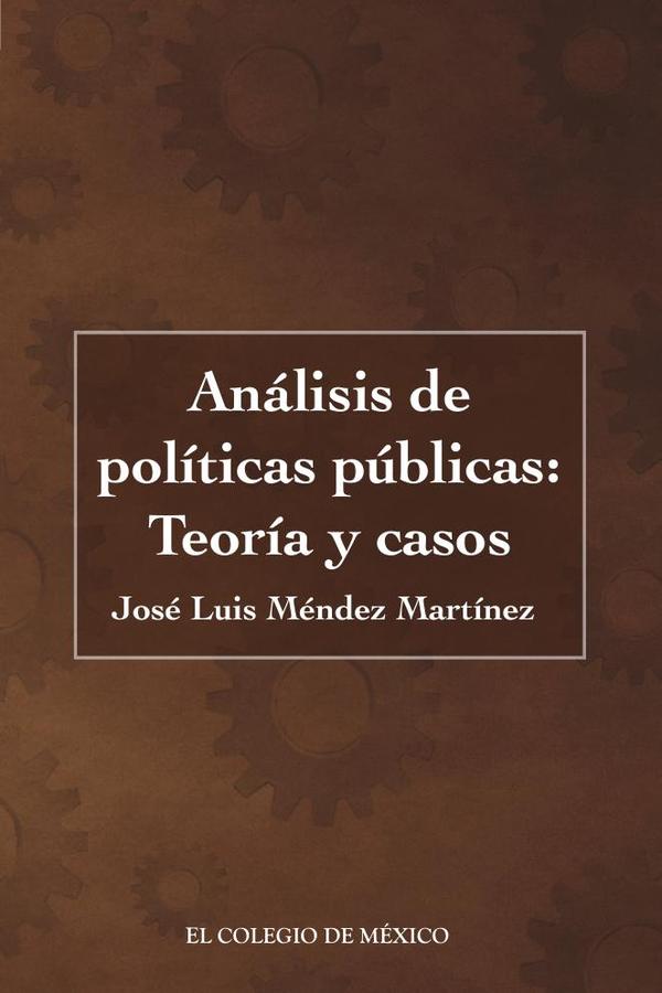 Análisis de políticas públicas::Teoría y casos