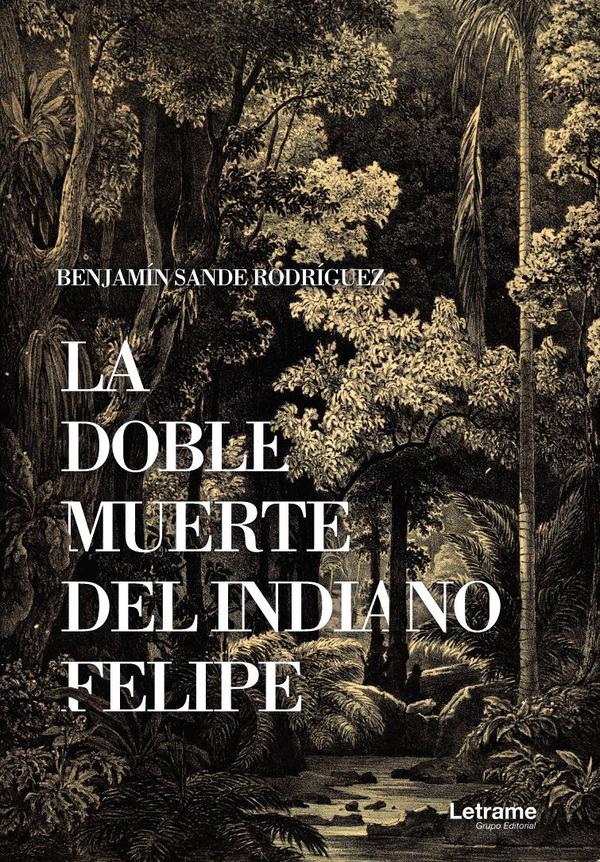 La doble muerte del indiano Felipe