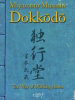 Dokkodo (ENG):The Way of Walking Alone