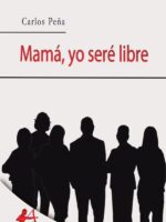 Mamá, yo seré libre