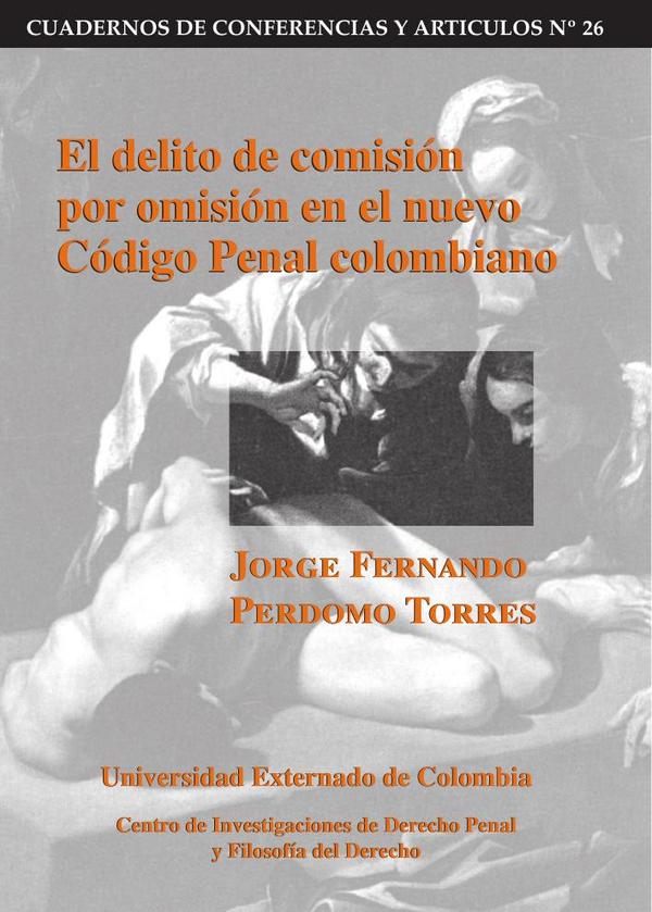 El delito de comisión por omisión en el nuevo Código Penal colombiano