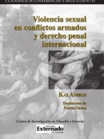 Violencia sexual en conflictos Armados y derecho penal internacional.