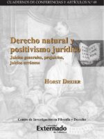 Derecho Natural y positivismo jurídico. Juicios generales, prejuicios, juicios erróneos.