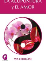 La Acupuntura y el amor