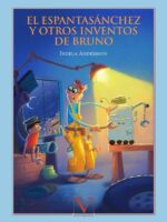El Espantasánchez y otros inventos de Bruno