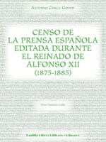 Censo de la prensa española editada durante el reinado de Alfonso XII