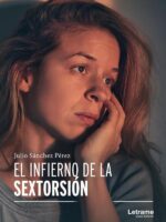 El infierno de la sextorsión
