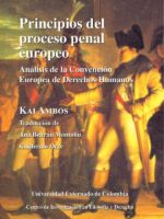 Principios del proceso penal Europeo. Análisis de la convención Europea de derechos humanos N. 31