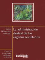 La administración desleal de los órganos societarios N. 40