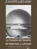 La filosofía del derecho de Habermas y Luhmann