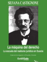 La máquina del derecho. La escuela del realismo jurídico en Suecia
