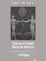 Tabú: en el estado liberal del derecho. Serie de Teoría Jurídica y Filosofía del Derecho n.° 83