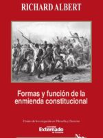 Formas y función de la reforma o enmienda constitucional. Serie de Teoría Jurídica y Filosofía del Derecho n.° 90