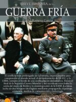 Breve historia de la Guerra Fría