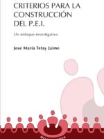 Criterios para la construcción del P.E.I:Un enfoque investigativo