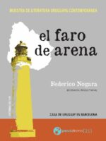 El faro de arena:Muestra de literatura uruguaya contemporánea