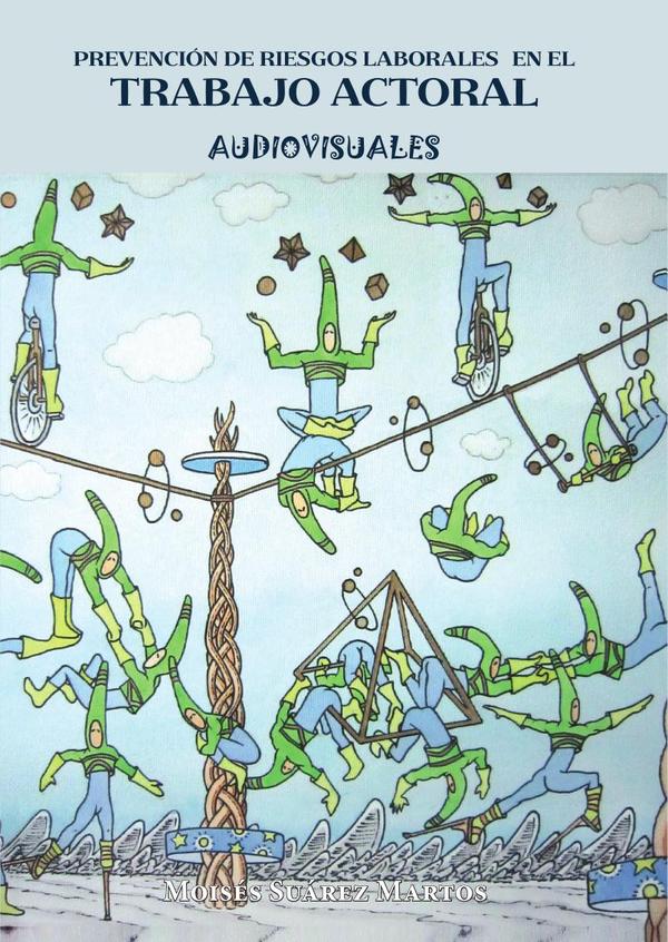 Prevención de riesgos laborales en el trabajo actoral:Audiovisuales