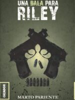 Una bala para Riley