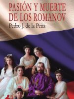 Pasión y muerte de los Romanov