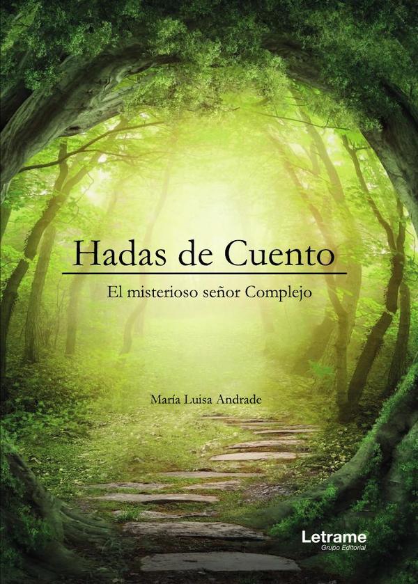 HADAS DE CUENTO – El misterioso señor Complejo