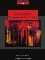 Historia mínima de la migración México-Estados Unidos