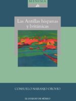 Historia minima de las Antillas hispanas y británicas