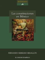 Historia mínima de las constituciones en México