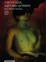 Y estoy aquí, aquí para quererte