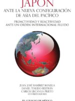 Japón ante la nueva configuración de Asia del Pacífico.:Proactividad y reactividad ante un orden internacional fluido