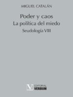 Poder y caos:La política del miedo. Seudología VIII