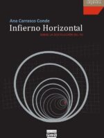 Infierno horizontal :Sobre la destrucción del yo