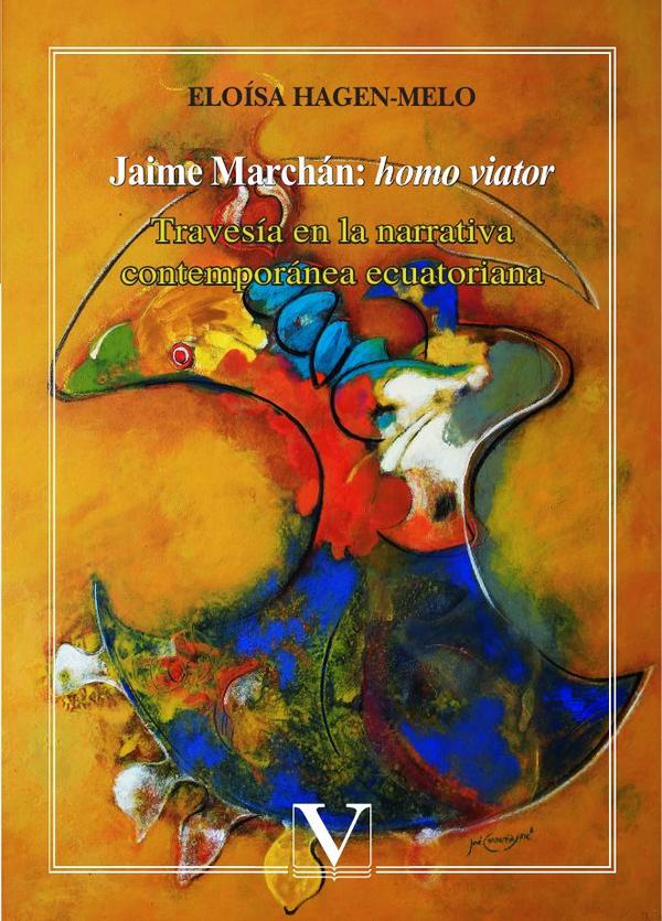 Jaime Marchán: homo viator:Travesía en la narrativa contemporánea peruana