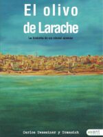 El olivo de Larache:La historia de un cónsul alemán