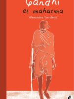 Gandhi. El mahatma