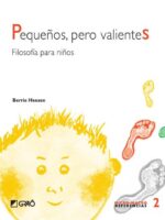 Pequeños, pero valientes:Filosofía para niños
