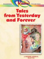 Tales from yesterday and forever