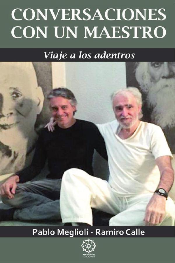 Conversaciones con un maestro:Un viaje a los adentros