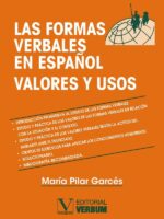 Las formas verbales en español:Valores y usos