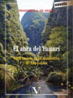 El abra del Yumurí:Obra basada en un manuscrito de Ana Galdós