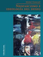 Neofascismo e ideología del deseo