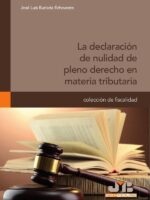 La declaración de nulidad de pleno derecho en materia tributaria