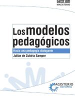 Los modelos pedagógicos:Hacia una pedagogía dialogante
