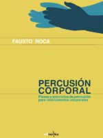 Percusión corporal :Piezas y ejercicios de percusión para instrumentos corporales