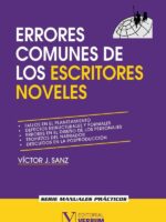Errores comunes de los escritores noveles y cómo evitarlos